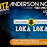   “Loka Loka” (BAIXAR) – Anderson Nogueira lança música Inédita!   Anderson Nogueira lança oficialmente, dia 1 de novembro, sua ...