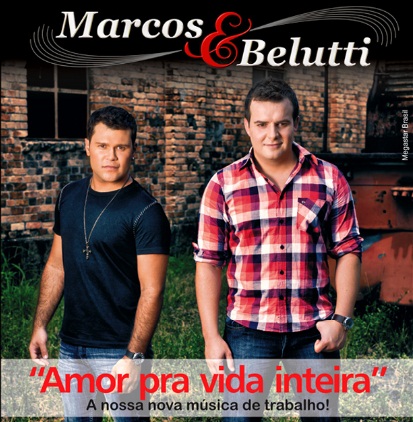 baixar sertanejo amor pra vida inteira marcos e belutti