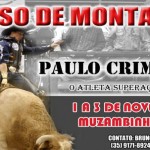 Paulo Crimber é considerado um dos grandes nomes do esporte no Brasil e no mundo Apaixonados pela montaria em touro ...