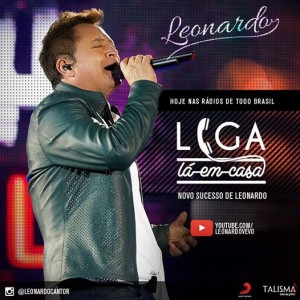 Leonardo acaba de lançar o videoclipe de sua nova música de trabalho, “Liga Lá Em Casa”. A canção foi escolhida para ...
