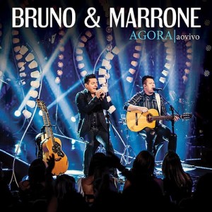 Conheça a nova música de Bruno e Marrone -  Agora - VOTE no Top 10 Sertanejo Oficial