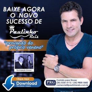 Conheça a nova música de Paulinho Reis, part. Giovani -  Provando do Próprio Veneno - VOTE no Top 10 Sertanejo Oficial