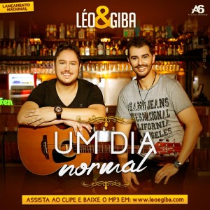 Conheça o novo lançamento de Leo e Giba - "Um Dia Normal"