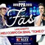 A dupla Pedro Paulo e Alex lançou nesta semana a nova versão da canção “Meu Corpo Dá Sinal”, gravada no DVD ...