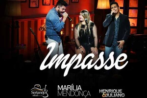 Impasse - Marília Mendonça