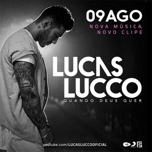 Quando Deus Quer - Lucas Lucco