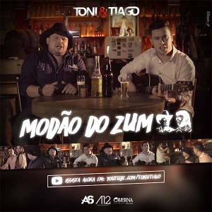 Conheça a música Modão do Zum - Toni e Tiago - LETRA e VÍDEO - VOTE no TOP 10 Sertanejo Oficial