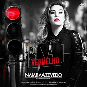 Sinal Vermelho - Naiara Azevedo