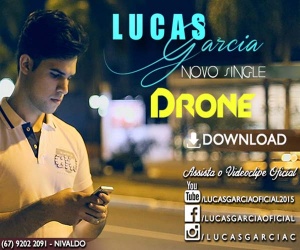 Gravado no mês de agosto, o cantor Lucas Garcia lança hoje (01/09) o clipe de Drone, a sua nova música de ...