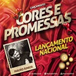 O cantor e compositor Mauro Junior está lançando hoje (06) a sua nova música de trabalho, a canção Cores e ...