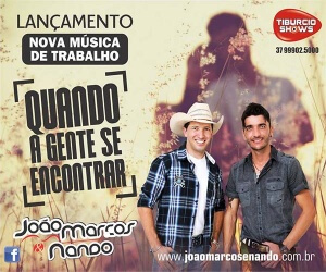 João Marcos e Fernando - Quando a Gente Se Encontrar