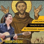 Escute abaixo o violeiro e apresentador Yassir Chediak interpretar a bela Oração de São Francisco.