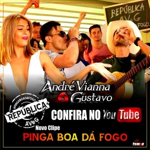 Pinga boa dá fogo - André Vianna e Gustavo