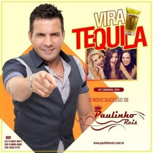 Vira Tequila - Paulinho Reis