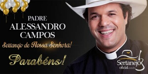 Alessandro Correa de Campos, conhecido como Padre Alessandro Campos, faz aniversário hoje, dia 17 de fevereiro. O Padre e Cantor, que nasceu em ...