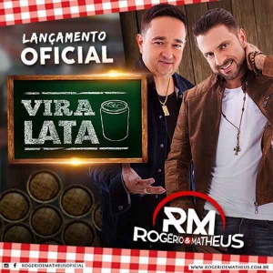 Vira Lata - Rogério e Matheus