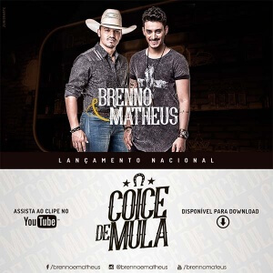 A dupla sertaneja Brenno e Matheus acaba de lançar Coice de Mula, a sua primeira música de trabalho. Atualmente trabalhando em Maringá (PR) a dupla, que é independente, lança junto de seu primeiro trabalho um clipe produzido pela Viva Brasil. A música é uma composição de ...