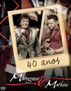 DVD 40 Anos - Matogrosso e Mathias