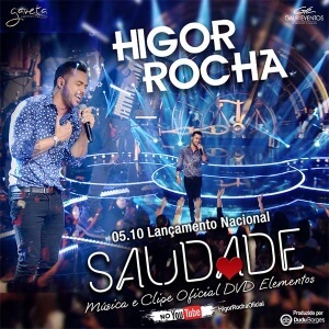 Clipe de Saudade - Higor Rocha