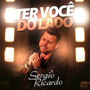 Ter Você Do Lado - Sergio Ricardo