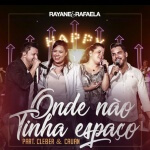 Onde Não Tinha Espaço – Rayane e Rafaela lançam moda, com a participação de Cleber e Cauan. Está sendo lançada ...