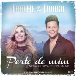 “Perto de mim” é a escolhida da dupla Destaque no universo sertanejo, Thaeme e Thiago aproveitam essa segunda-feira para lançar ...