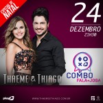 A noite de amanhã, 24 de dezembro, ficará ainda mais completa na companhia de Thaeme e Thiago. A dupla irá ...