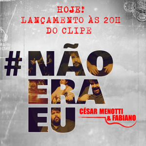 A dupla sertaneja César Menotti e Fabiano lançou na noite desta terça, dia 10/12, o clipe do sucesso “Não era ...