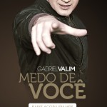 O cantor Gabriel Valim, que ficou conhecido pela música Piradinha, acaba de lançar sua nova música de trabalho, “Medo de ...