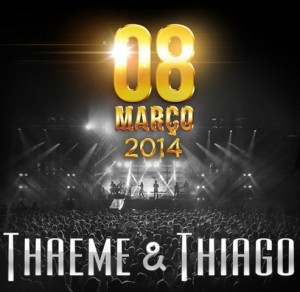 Ganhando cada vez mais destaque no cenário sertanejo, Thaeme e Thiago se preparam para mais um passo importante da carreira: a gravação do segundo DVD, que irá acontecer no dia 08 de março, no Citibank Hall, em São Paulo. O ...