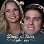 A dupla Maria Cecília e Rodolfo lançou na última segunda-feira, dia 10, sua nova música de trabalho, “Deixa Eu Fazer ...