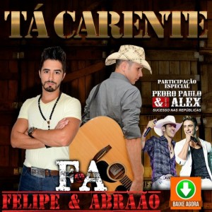 Na última quinta-feira (19), Felipe e Abraão lançaram a música “Tá carente”. A nova moda de trabalho da dupla, contou ...