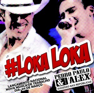Nesta semana, a dupla Pedro Paulo e Alex (PPA) disponibilizou na internet a sua nova música de trabalho, “Loka, Loka”. A canção fará parte do segundo DVD dos cantores, que será gravado mês que vem na cidade de Marília, em ...