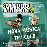 Para os nossos leitores que gostam de novidades, chega ao mercado Mauro e Maicon, uma nova aposta no sertanejo!