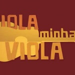 Agora é OFICIAL: A TV Cultura confirmou nesta segunda-feira (10) que o programa Viola, Minha Viola não será mais gravado ...