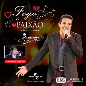 O cantor sertanejo romântico Paulinho Reis está lançando nesta quarta-feira 25/11 a música Fogo e Paixão, uma regravação de um grande sucesso ...