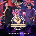 A dupla sertaneja Humberto e Ronaldo acaba de lançar a sua mais nova música de trabalho, a canção Amigo Cachaceiro, ...