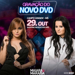 Gravação DVD Maiara e Maraisa  As irmãs Maiara e Maraisa, consideradas como uma das maiores revelações da música sertaneja em 2016, anunciaram na tarde de ontem (05) que estão se preparando para a gravação do segundo DVD da carreira. O evento será realizado no dia ...