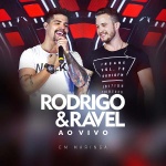 CD/DVD – Rodrigo e Ravel – Ao Vivo em Maringá Os paranaenses Rodrigo e Ravel escolheram a cidade de Maringá (PR), ...
