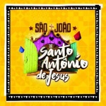 Veja a programação completa do São João de Santo Antônio de Jesus 2017