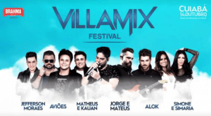 VillaMix Festival Cuiabá anuncia atrações e inicia venda de ingressos O VillaMix Festival Cuiabá, que já tem data confirmada para chegar com sua 4° edição a capital mato-grossense e levar o que há de melhor na música brasileira, acontecerá no ...